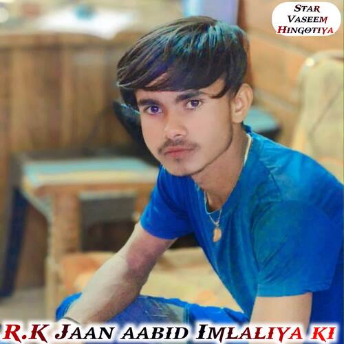 R.K Jaan aabid Imlaliya ki Star Vaseem Hingotiya MP3 Download