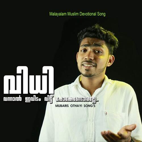 Vidhi Vannaal Mubaris Othayi MP3 Download