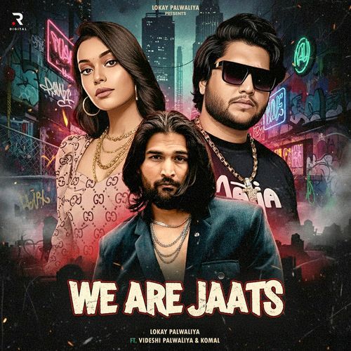 We Are Jaats Lokay Palwaliya MP3 Download