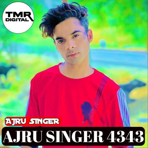 Ajru Singer 4343 Ajru Singer MP3 Download