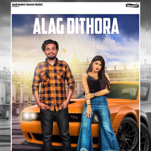 Alag Dithora Mohit Beniwal MP3 Download
