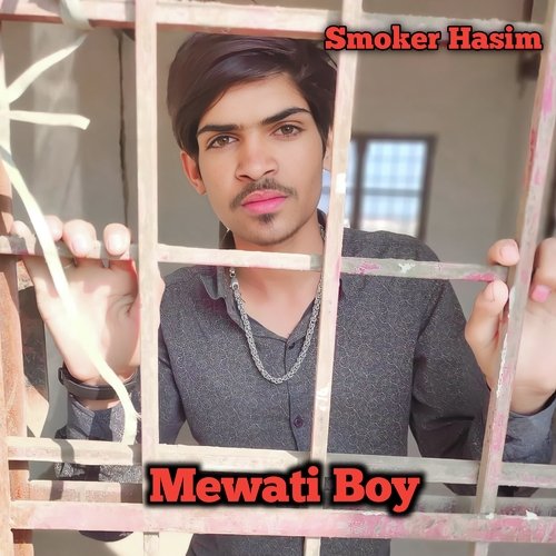 Mewati Boy (Mewati) Smoker Hasim MP3 Download