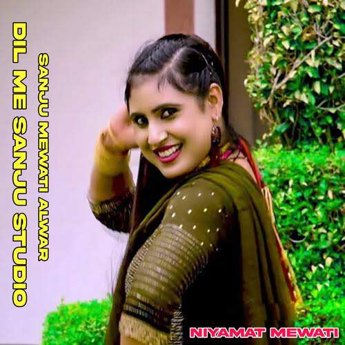 Dil Me Sanju Studio Niyamat Mewati MP3 Download