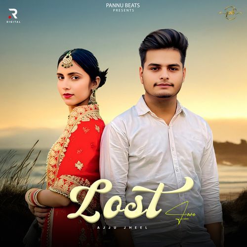 Lost Love Ajju Jheel MP3 Download