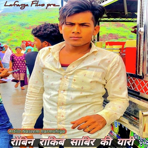 Robin Rakib Sabir Ki Yaari Nsk Mewati MP3 Download