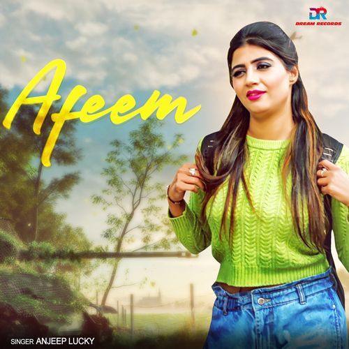 Afeem Anjeep Lucky MP3 Download