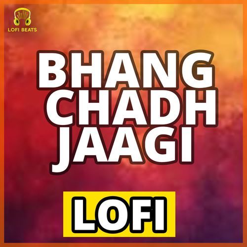 Bhang Chadh Jaagi LoFi Devender Fauji MP3 Download