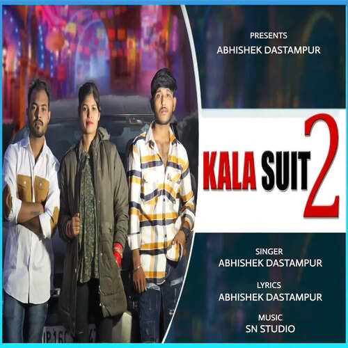 Kala Suit 2 Abhishek Dastampur MP3 Download