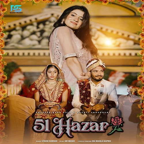 51 Hazar Vinod Sorkhi MP3 Download