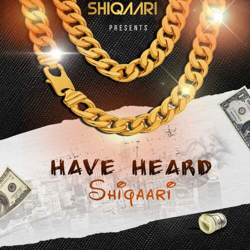 Have Heard Shiqaari MP3 Download