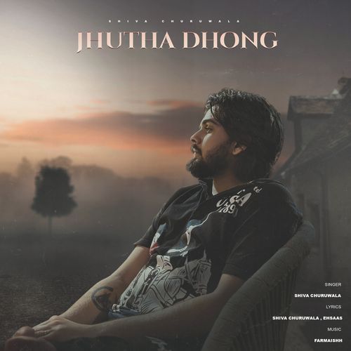 Jhutha Dhong Shiva Churuwala MP3 Download