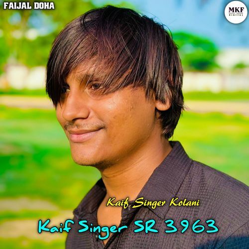 Kaif Singer Sr 3963 Kaif Singer Kolani MP3 Download