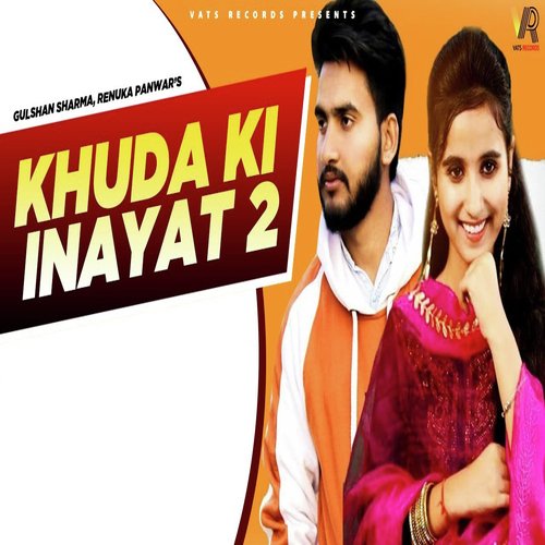 Khuda Ki Inayat 2 Renuka Panwar MP3 Download