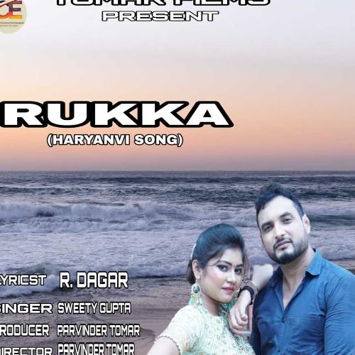 Rukka Sweety Gupta MP3 Download