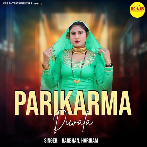 Parikarma Diwala Harbhan MP3 Download
