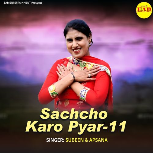 Sachcho Karo Pyar 11 Subeen MP3 Download