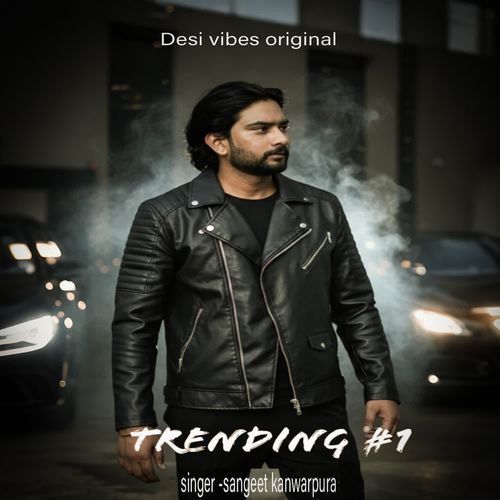 Trending#1 Sangeet Kanwarpura MP3 Download
