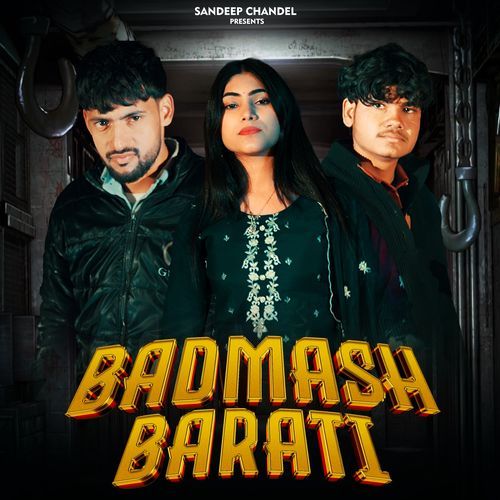 Badmash Barati Yashika Sharma MP3 Download