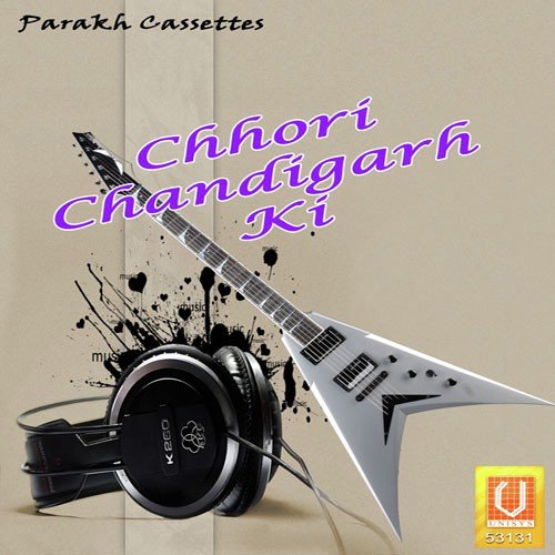 Chhori Chandigarh Ki Manju MP3 Download