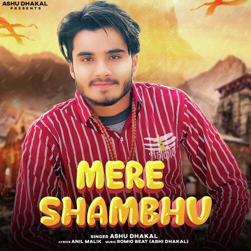Mere Shambhu Ashu Dhakal MP3 Download