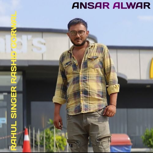 Rahul singer rashid gorwal Ansar alwar MP3 Download
