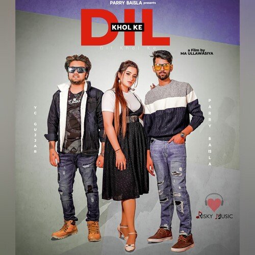 Dil Kholke YC Gujjar MP3 Download