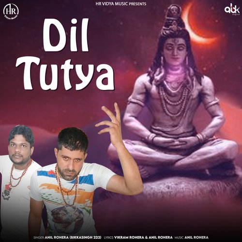 Dil Tutya Anil Rohera MP3 Download