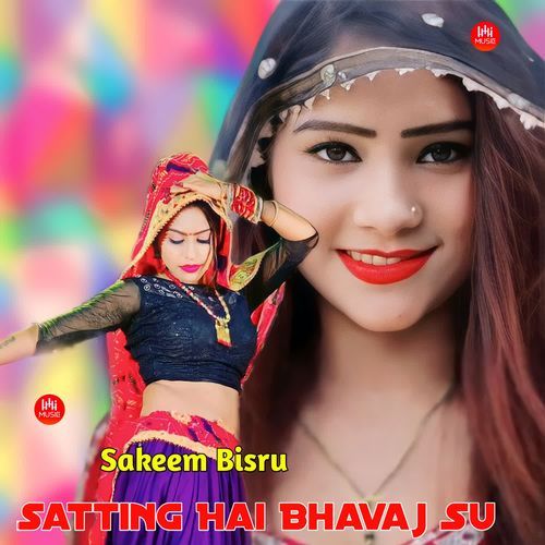 Setting Hai Bhavaj Su Sakeem Bisru MP3 Download