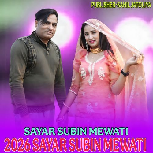 2026 SAYAR SUBIN MEWATI Sayar Subin Mewati MP3 Download