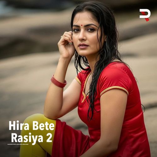 Hira Bete Rasiya 2 Lokesh Kumar MP3 Download