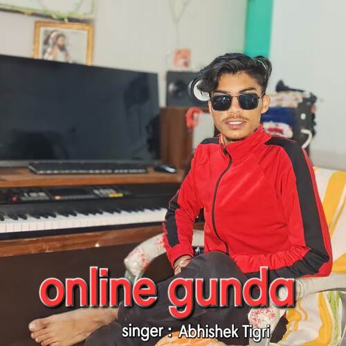 Online Gunda Abhishek Tigri MP3 Download