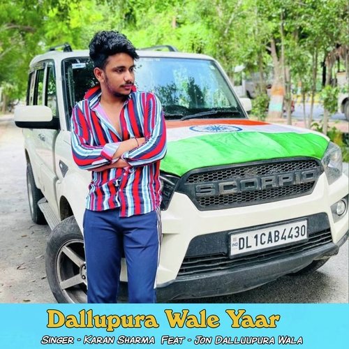 Dallupura Wale Yaar Karan Sharma MP3 Download
