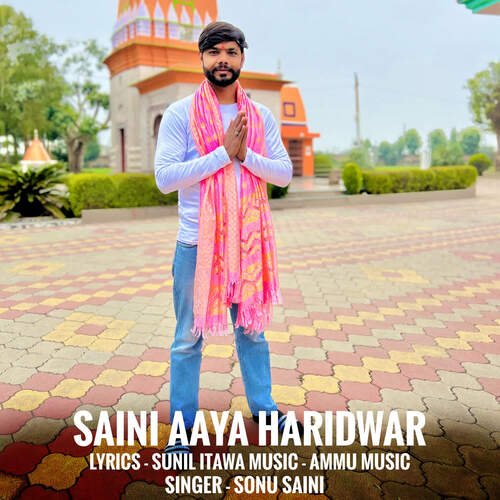 Saini Aaya Haridwar Sonu Saini MP3 Download