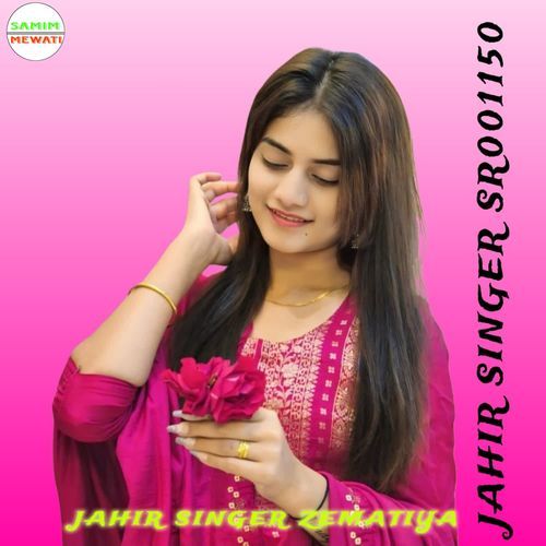 JAHIR SINGER SR001150 JAHIR SINGER ZEMATIYA MP3 Download