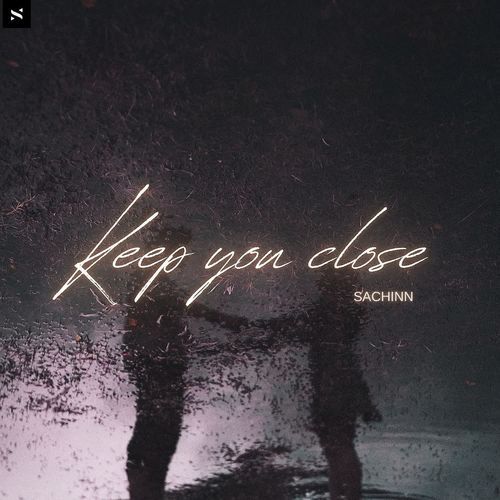 Keep you close Sachinn MP3 Download