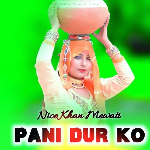 Pani dur ko Samma Sahina Chanchal MP3 Download