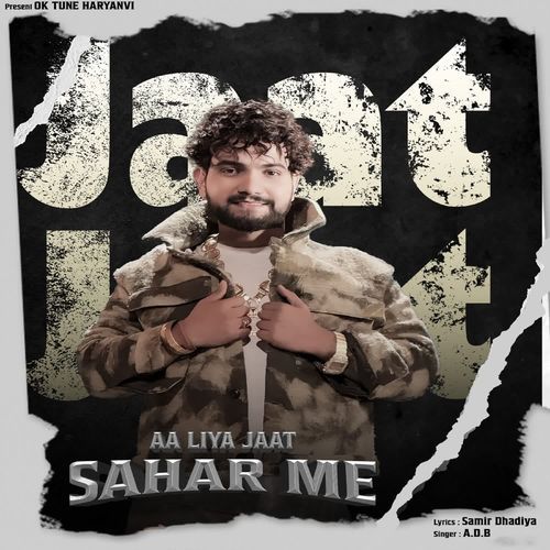 Aa Liya Jaat Sahar Me A.D.B MP3 Download