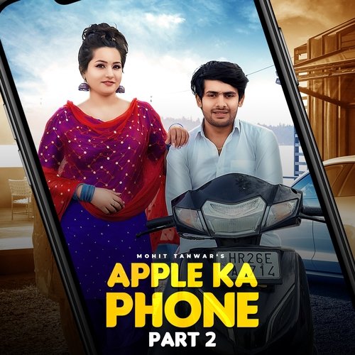 Apple Ka Phone, Pt. 2 Mohit Tanwar MP3 Download