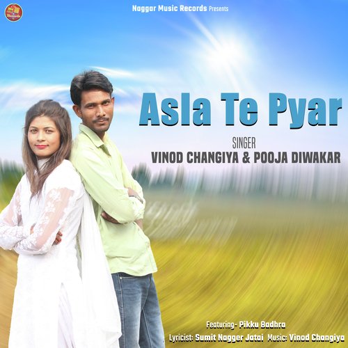 Asla Te Pyar Pooja Diwakar MP3 Download