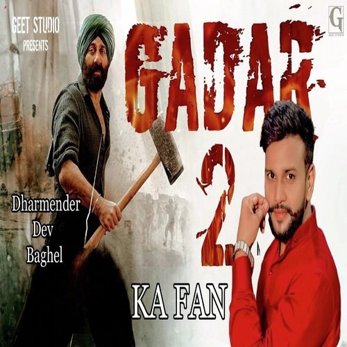 Gadar 2 Ka Fan Dharmender Dev Baghel MP3 Download