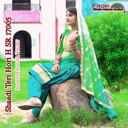 Shaadi Teri Hori H SR 17005 Rashid Singer Tauru MP3 Download