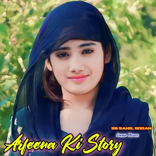 Arfeena Ki Story Sahina Mewati MP3 Download