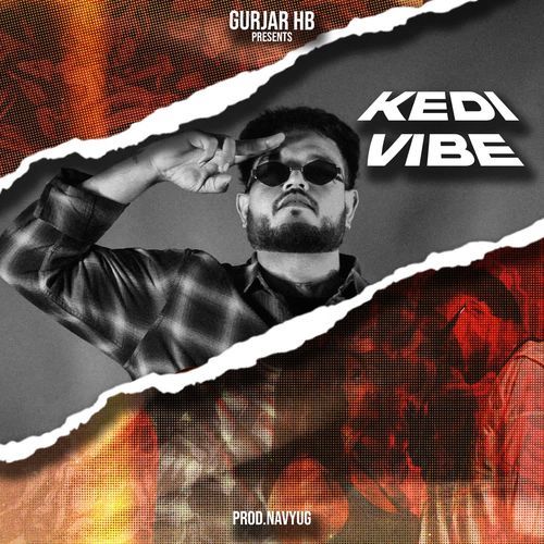KEDI VIBE Navyug MP3 Download