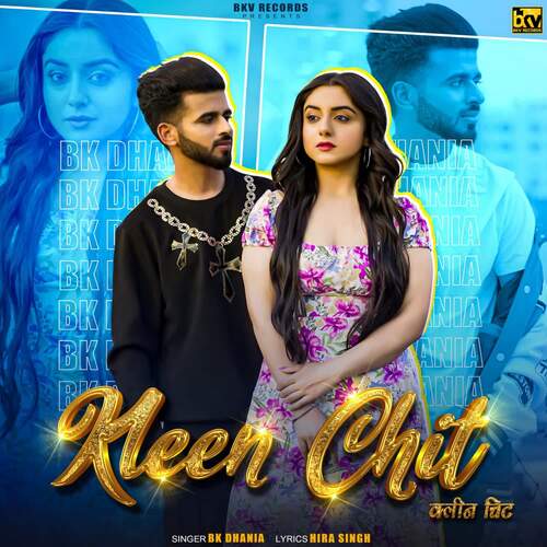 Kleen Chit BK Dhania MP3 Download