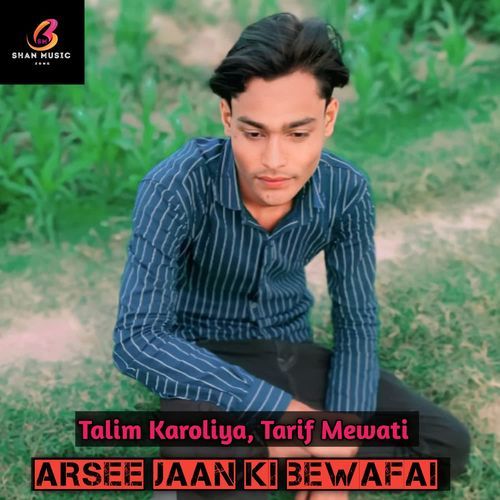 Arsee Jaan ki bewafai Talim karoliya MP3 Download