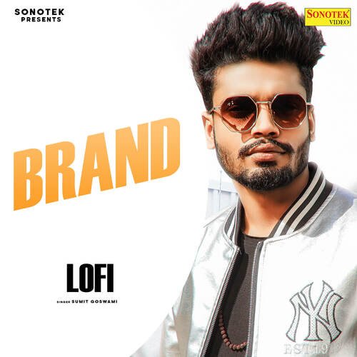Brand Lofi Sumit Goswami MP3 Download