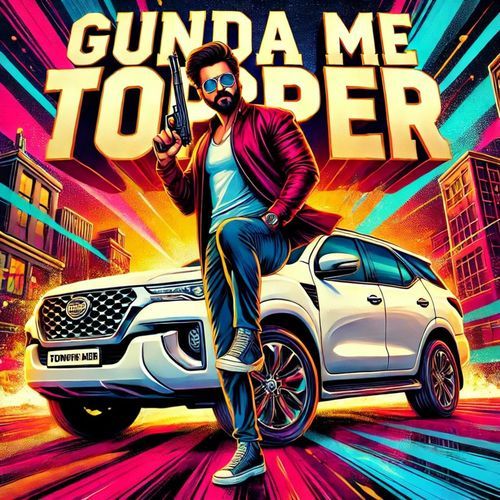 Gunda Me Topper R Moth MP3 Download