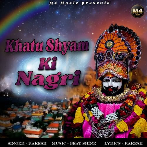 Shyam Baba Ki Nagri Rakesh MP3 Download