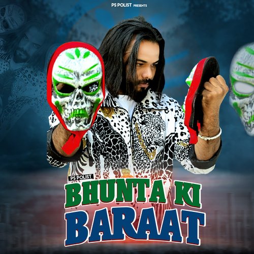 BHUNTA KI BARAAT Ps Polist MP3 Download