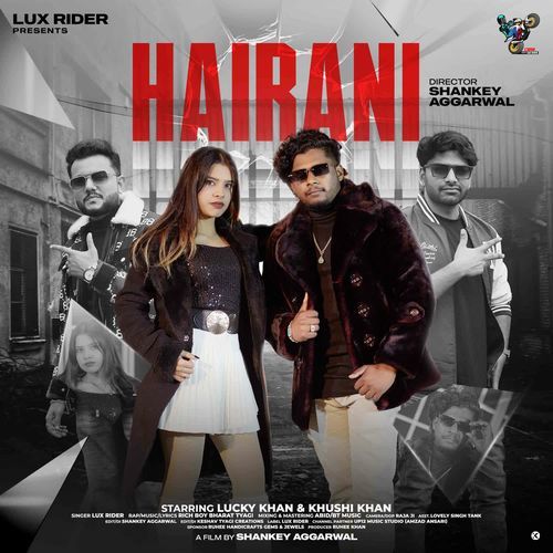 Hairani Lux Rider MP3 Download
